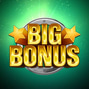 Big Bonus