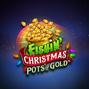 Fishin' Christmas Pots Of Gold