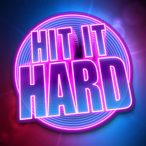 Hit It Hard
