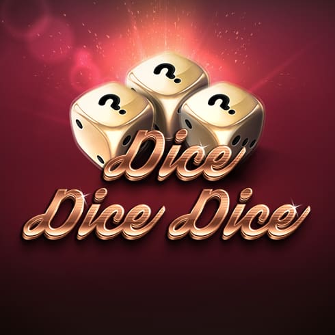 Dice Dice Dice