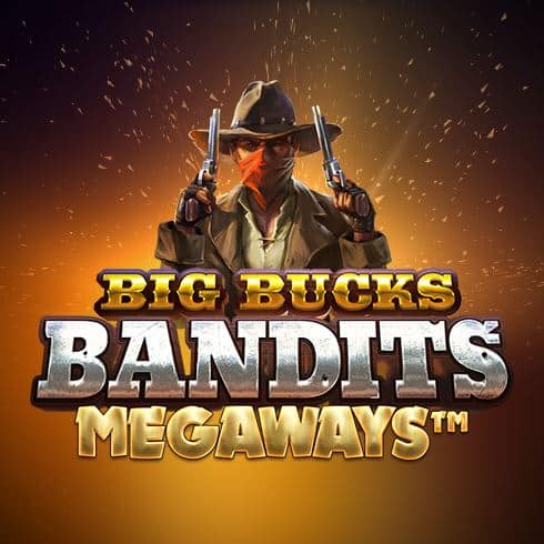 Big Bucks Bandits Megaways