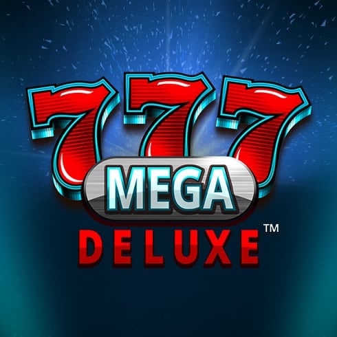 777 Mega Deluxe