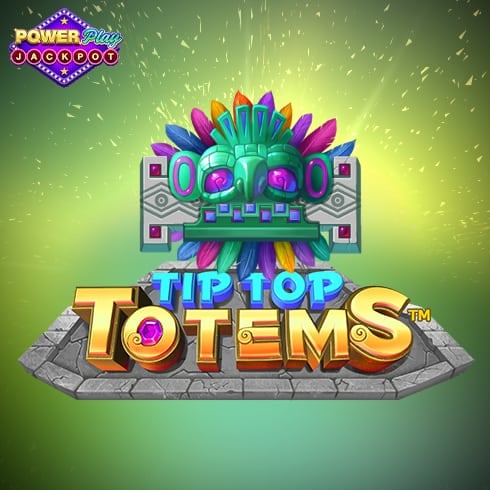 Tip Top Totems Powerplay Jackpot