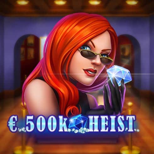 500k Heist