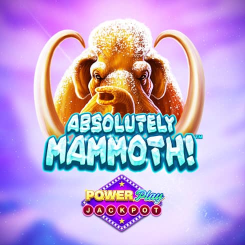 Absolutely Mammoth! PowerPlay Jackpot