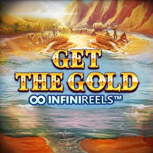 Get the Gold Infinireels