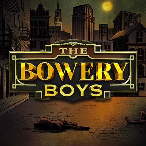 The Bowery Boys