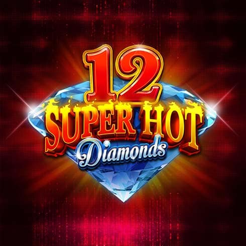 12 Super Hot Diamonds