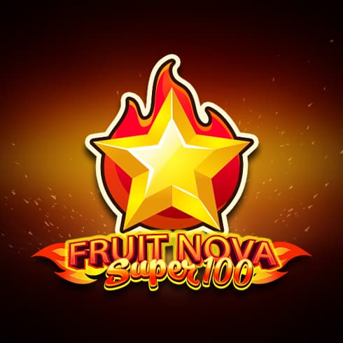 Fruit Super Nova 100