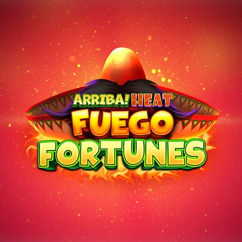 Arriba Heat Fuego Fortunes