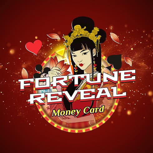 Fortune Reveal Money Card