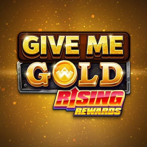 Give me Gold Rising Rewards