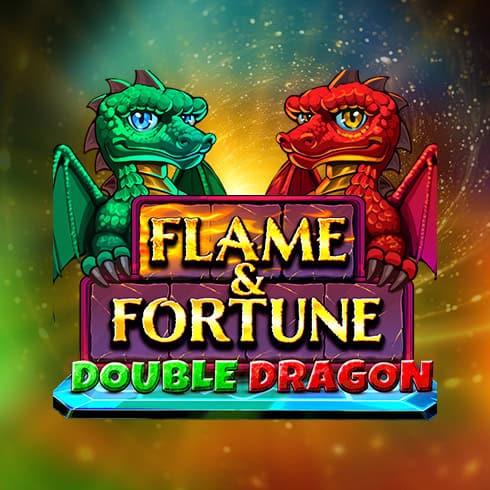 Flame & Fortune Double Dragon