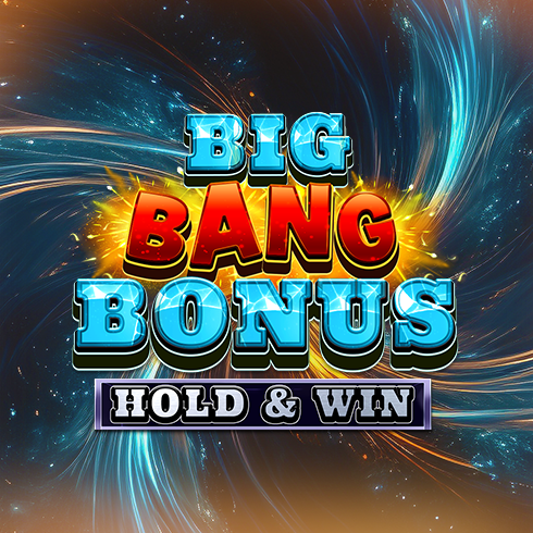 Big Bang Bonus: Hold & Win