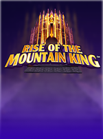 Rise of the Mountain King