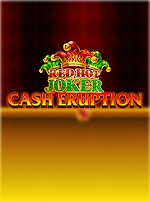 Cash Eruption Red Hot Joker