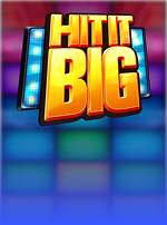 Hit it Big